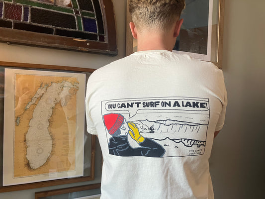 You Can’t Surf on a Lake Shirt